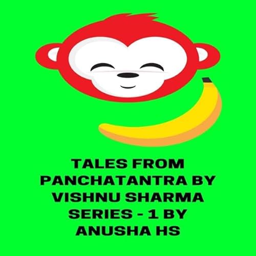 Tales from Panchatantra by Vishnu Sharma Series-1 Audiolivro Por Anusha HS capa