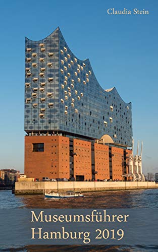 Museumsführer Hamburg 2019 (German Edition)