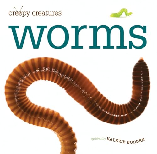Creepy Creatures: Worms 0898125707 Book Cover