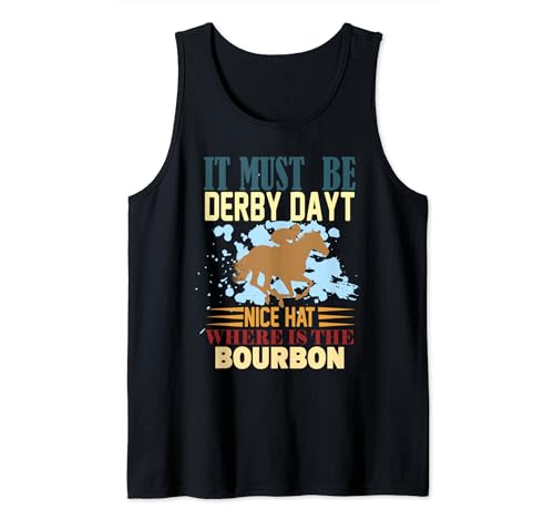 It Muste Be Derby Day Nice Funny Horse Racing For Men Women Canotta