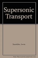 Supersonic Transport B00C3D90M6 Book Cover