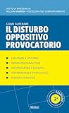Come superare il disturbo oppositivo provocatorio