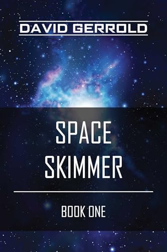 Space Skimmer: Book One