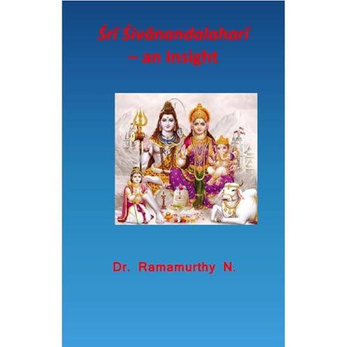 Śrī Śivānandalaharī – an Insight Audiolibro Por Dr. Ramamurthy Natarajan arte de portada