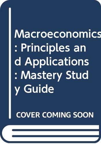 Mastery Study Guide for Macroeconomics: Princip... 0324019602 Book Cover