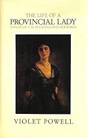 The Life of a Provincial Lady: Study of E.M.Delafield and Her Works 043459959X Book Cover