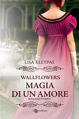 Magia di un amore (Wallflowers)