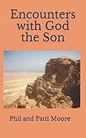 Encounters with God the Son 1799065502 Book Cover
