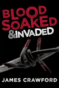 Paperback Blood Soaked and Invaded (Blood Soaked Book 2) Book