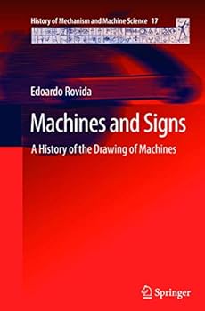 Paperback Machines and Signs: A History of the Drawing of Machines Book