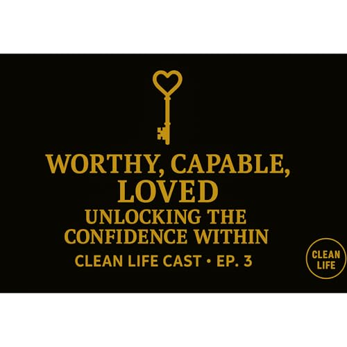 『Worthy, Capable, Loved: Unlocking the Confidence Within』のカバーアート