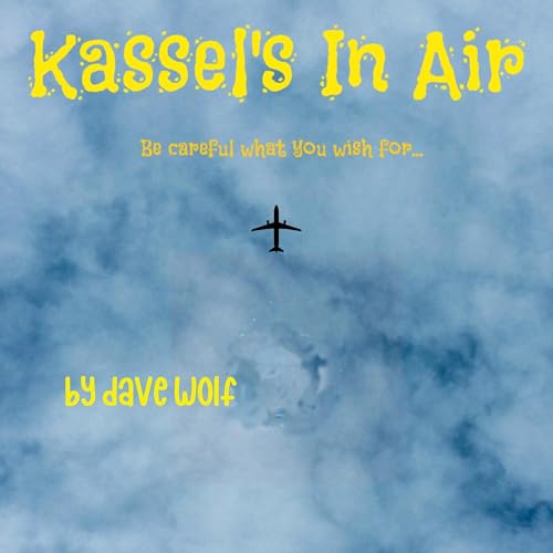 Kassel's in Air by David T. Wolf episode artwork
