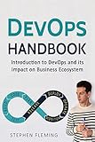 DevOps Handbook: Introduction to DevOps and its impact on Business Ecosystem
