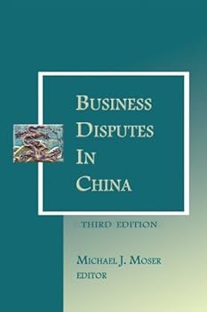 Paperback Business Disputes in China - Third Edition Book