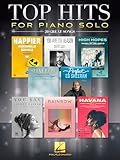 Top Hits for Piano Solo Songbook | 20 Contemporary Pop Songs Arranged for Piano Sheet Music Solo Performance...
