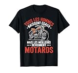 Homme Moto Humour Motard Moto Drôle Cadeau Moto T Shirt