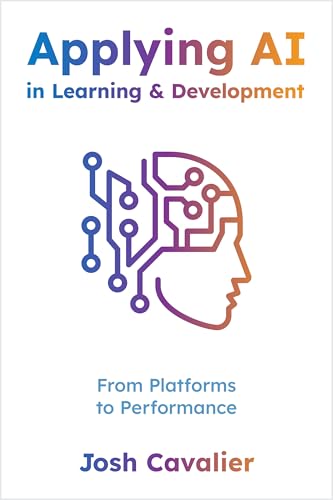 Applying AI in Learning and Development: From Platforms to Perfor...