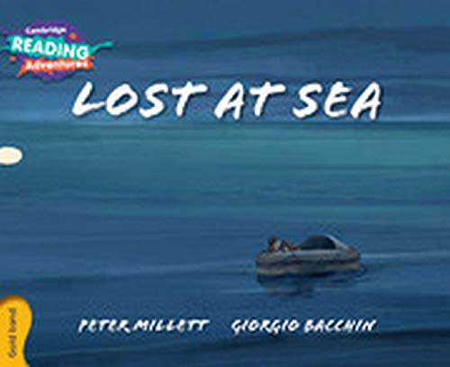 Lost at Sea Gold Band (Cambridge Reading Adventures)