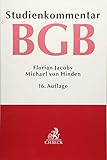 Bürgerliches Gesetzbuch: Studienkommentar - Florian Jacoby, Michael von Hinden, Jan Kropholler