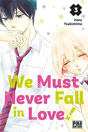 We Must Never Fall in Love! — Tome 3