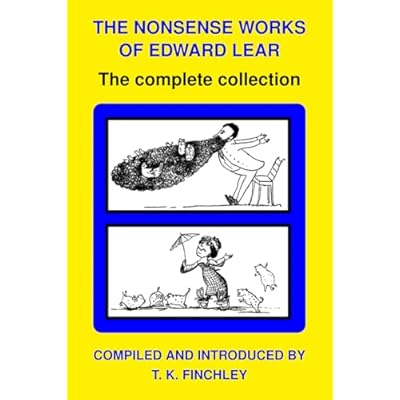 The Nonsense Works Of Edward Lear