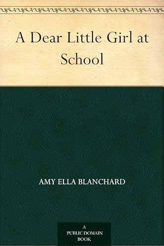 A Dear Little Girl at School