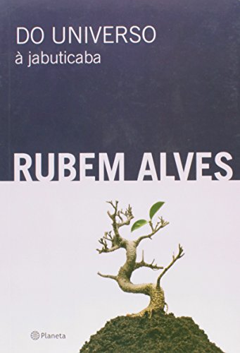 Do universo a jabuticaba: 2ª Edição - Alves, Rubem