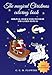 THE MAGICAL CHRISTMAS COLORING BOOK: ORIGINAL CHARACTERS TO COLOR AND GAMES TO PLAY (MAGICAL COLORING BOOKS)