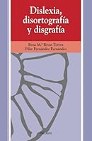 Dislexia, disortografia y disgrafia (Coleccion Ojos Solares) 8436808134 Book Cover