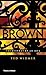Brown: The History of an Idea