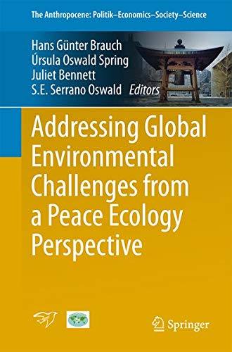 Buy Addressing Global Environmental Challenges from a Peace Ecology Perspective — BookShops.in
