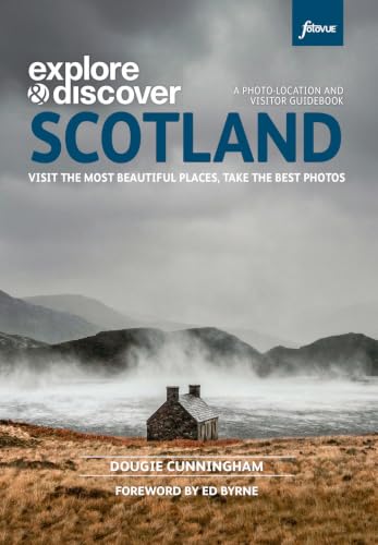 Explore & Discover Scotland: Visit the most beautiful places take...