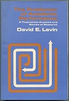 The prediction of academic performance;: A theoretical analysis and review of research B0006BMZXI Book Cover