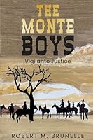 THE MONTE BOYS: Vigilante Justice B0D5S7RZR1 Book Cover