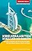 TRESCHER Reiseführer Kreuzfahrten Dubai und die Emirate: Orientkreuzfahrten auf dem Arabischen Meer. Mit Abu Dhabi, Bahrain, Oman und Katar
