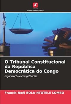 Paperback O Tribunal Constitucional da República Democrática do Congo [Portuguese] Book