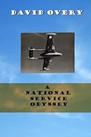 A National Service Odyssey: RAF flight training in the early 1950'5 1719399751 Book Cover