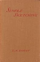 Simple sketching: How to turn your ideas and impressions into pictures B0008A7QEA Book Cover