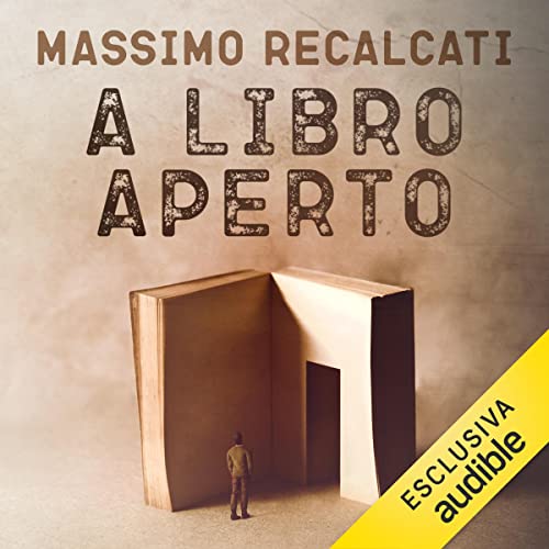 A libro aperto: Una vita è i suoi libr