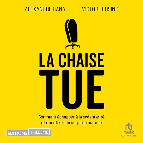 La chaise tue Audiolivro Por Alexandre Dana, Victor Fersing capa