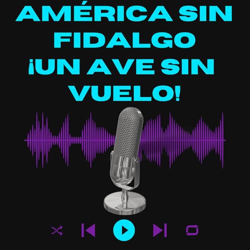 🦅 América sin Fidalgo = 💔 ¡Un ave sin vuelo! | 🐐 Chivas en caos total 🔥⚽