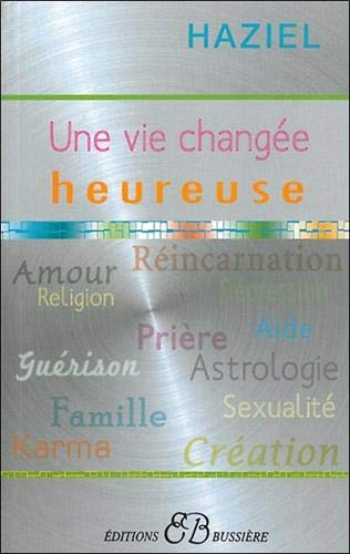 Une vie changée heureuse Gratuit