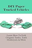 kettenkrad ebay  How To Fold Origami Tracked Vehicles,Paper Tank Models,How To Make A Tank At Home Easy,Origami Tank Destroyers,Origami Panther Tank Step By Step,Origami ... Fold Su-85 Tank,How To M (English Edition)