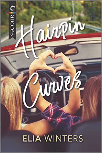 Hairpin Curves: An LGBTQ Romance