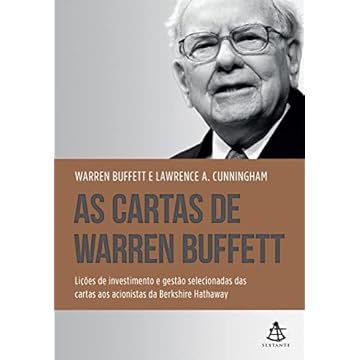 Capa do livro As cartas de Warren Buffett: Lições de investimento e gestão selecionadas das cartas aos acionistas da Berkshire Hathaway