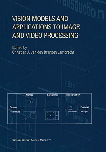 Vision Models and Applications to Image and Video Processing view 2