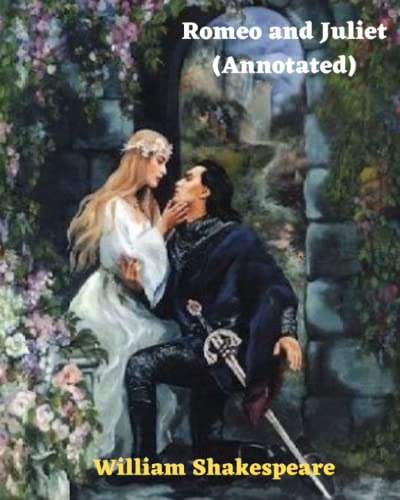 Romeo and Juliet (Annotated)