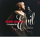 I Wanna Be Evil (With Love to Eartha Kitt)