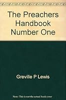 The Preacher's Handbook Number One B000TBNYQW Book Cover