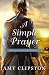 A Simple Prayer (Hearts of the Lancaster Grand Hotel)